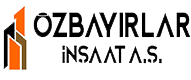 ÖZBAYIRLAR İNŞAAT A.Ş.